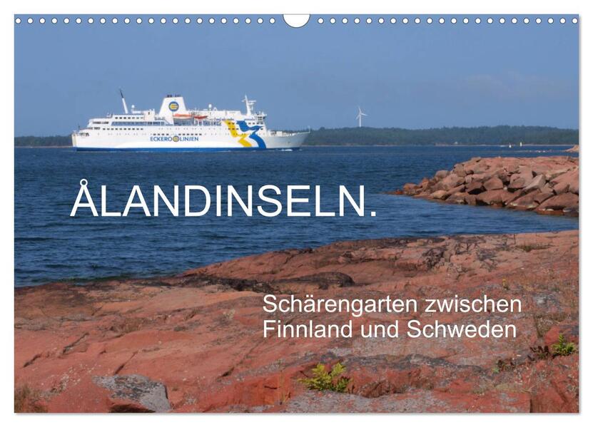 Ålandinseln. Schärengarten zwischen Finnland und Schweden (Wandkalender 2026 DIN A3 quer) CALVENDO Monatskalender