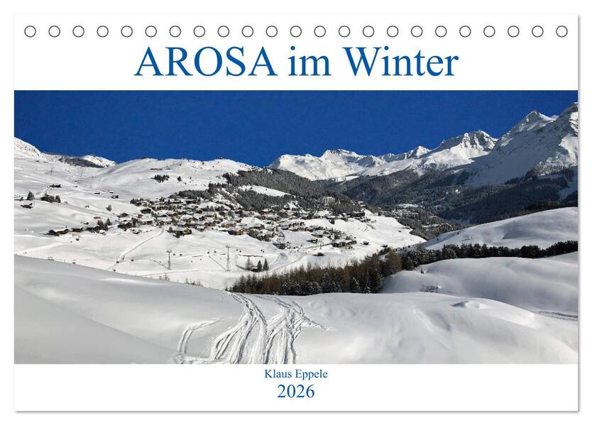 AROSA im Winter (Tischkalender 2026 DIN A5 quer) CALVENDO Monatskalender