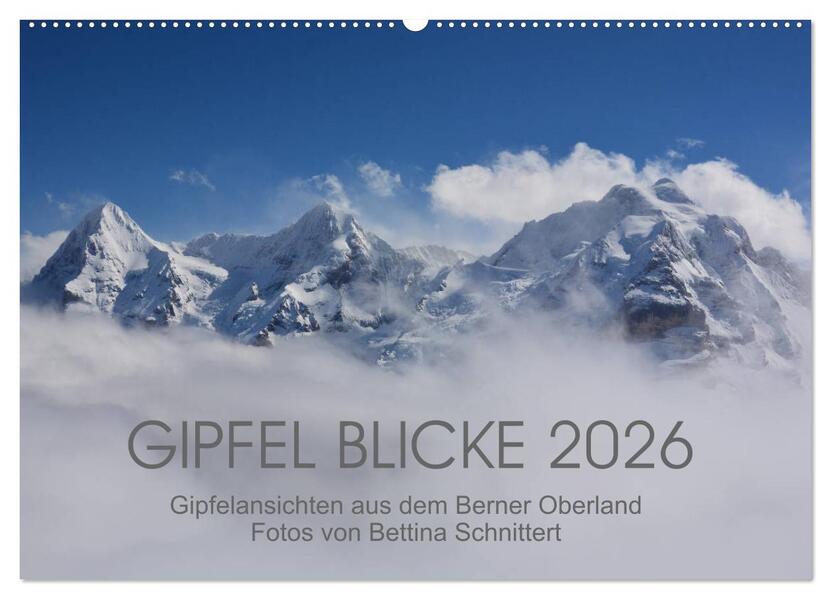 Gipfel Blicke (Wandkalender 2026 DIN A2 quer) CALVENDO Monatskalender