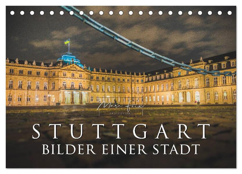Stuttgart - Bilder einer Stadt 2026 (Tischkalender 2026 DIN A5 quer) CALVENDO Monatskalender