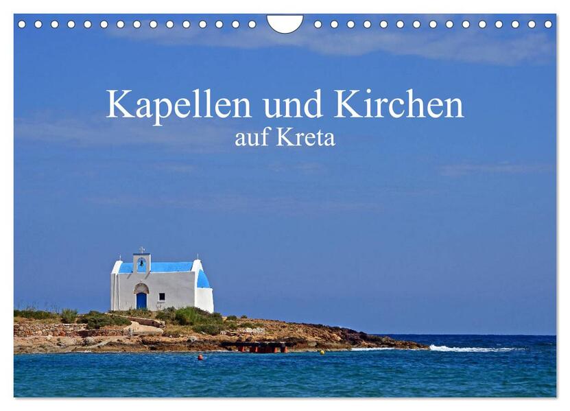 Kapellen und Kirchen auf Kreta (Wandkalender 2026 DIN A4 quer) CALVENDO Monatskalender