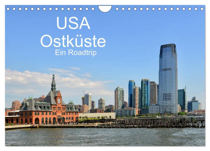 USA Ostküste Ein Road Trip (Wandkalender 2026 DIN A4 quer) CALVENDO Monatskalender