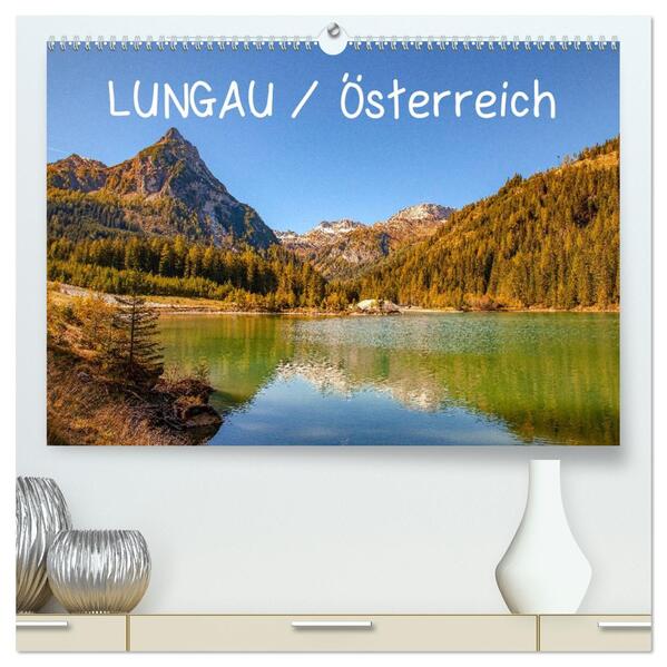 Lungau / Österreich (hochwertiger Premium Wandkalender 2026 DIN A2 quer) Kunstdruck in Hochglanz