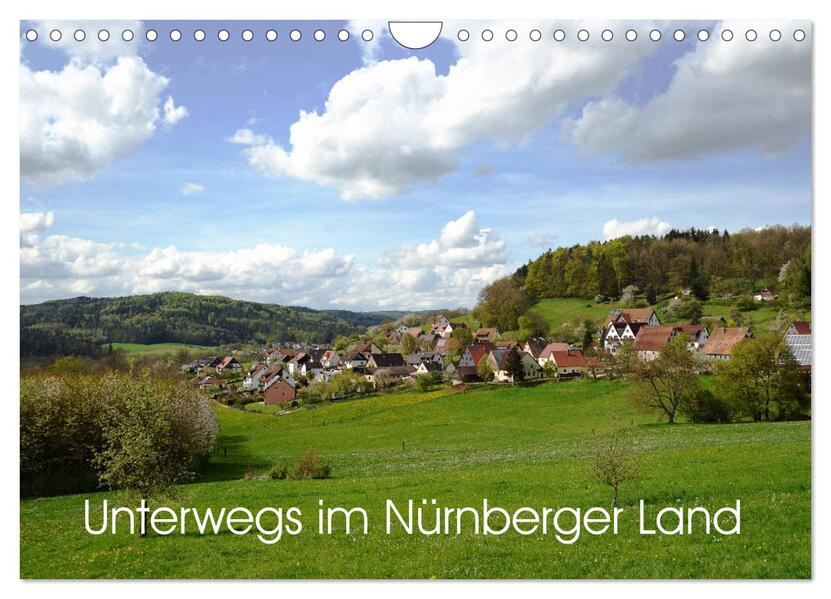Unterwegs im Nürnberger Land (Wandkalender 2026 DIN A4 quer) CALVENDO Monatskalender