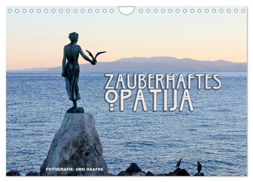 Zauberhaftes Opatija (Wandkalender 2026 DIN A4 quer) CALVENDO Monatskalender