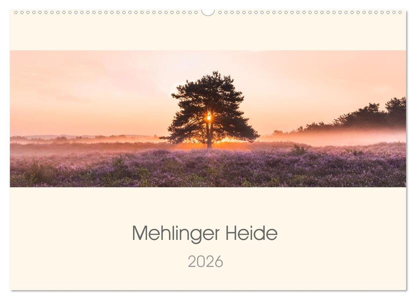 Mehlinger Heide (Wandkalender 2026 DIN A2 quer) CALVENDO Monatskalender