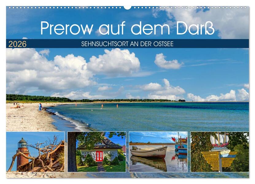 Prerow auf dem Darß - Sehnsuchtsort an der Ostsee (Wandkalender 2026 DIN A2 quer) CALVENDO Monatskalender