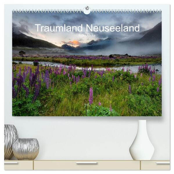 Traumland Neuseeland (hochwertiger Premium Wandkalender 2026 DIN A2 quer) Kunstdruck in Hochglanz