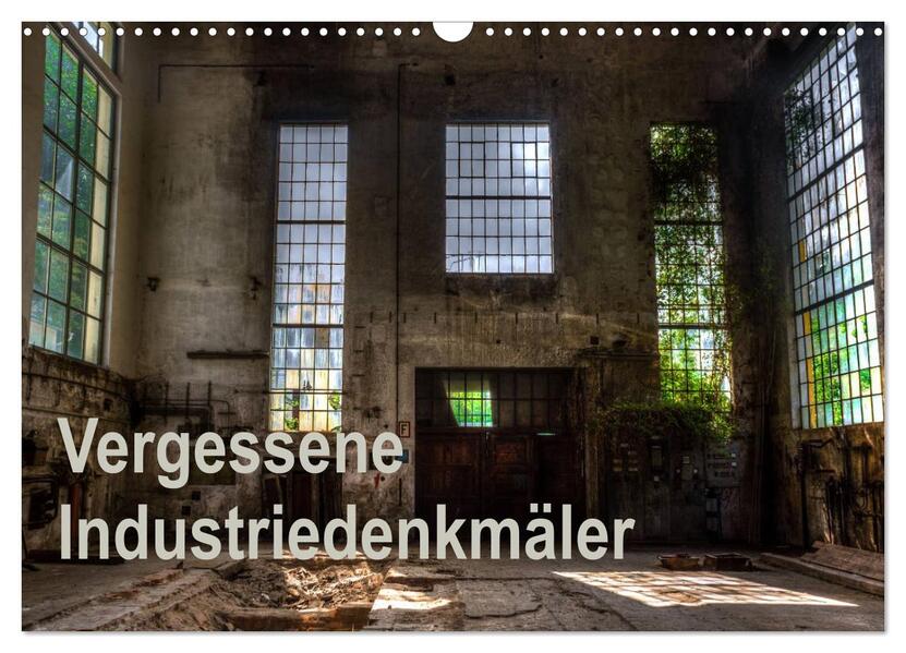 Vergessene Industriedenkmäler (Wandkalender 2026 DIN A3 quer) CALVENDO Monatskalender