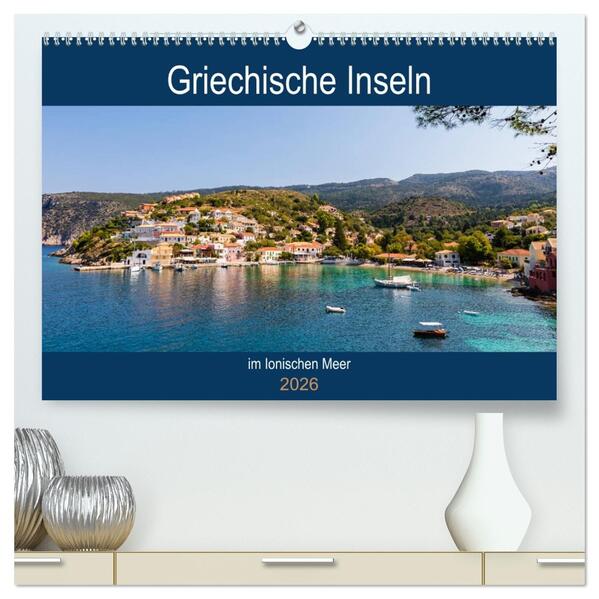 Griechische Inseln im Ionischen Meer (hochwertiger Premium Wandkalender 2026 DIN A2 quer) Kunstdruck in Hochglanz