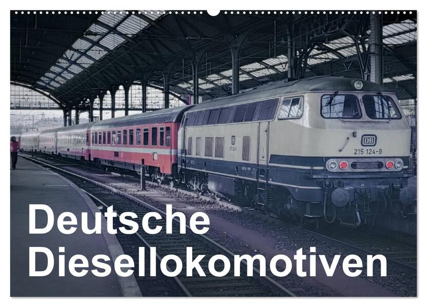 Deutsche Diesellokomotiven (Wandkalender 2026 DIN A2 quer) CALVENDO Monatskalender