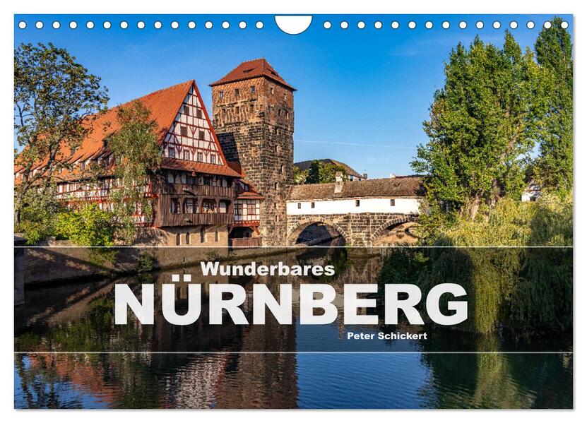 Wunderbares Nürnberg (Wandkalender 2026 DIN A4 quer) CALVENDO Monatskalender