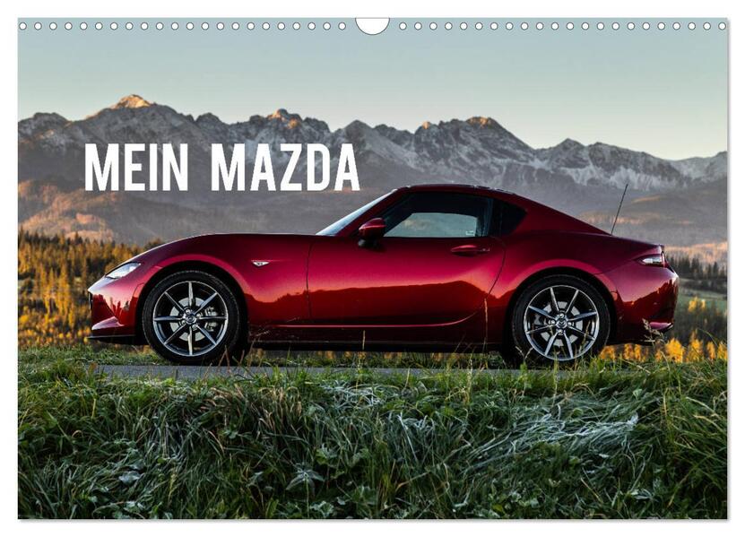 Mein Mazda (Wandkalender 2026 DIN A3 quer) CALVENDO Monatskalender