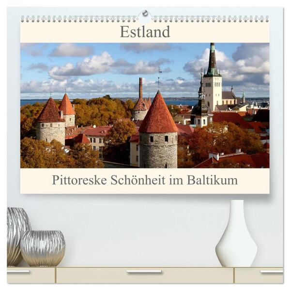 Estland - Pittoreske Schönheit im Baltikum (hochwertiger Premium Wandkalender 2026 DIN A2 quer) Kunstdruck in Hochglanz