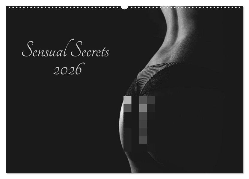 Sensual Secrets (Wandkalender 2026 DIN A2 quer) CALVENDO Monatskalender