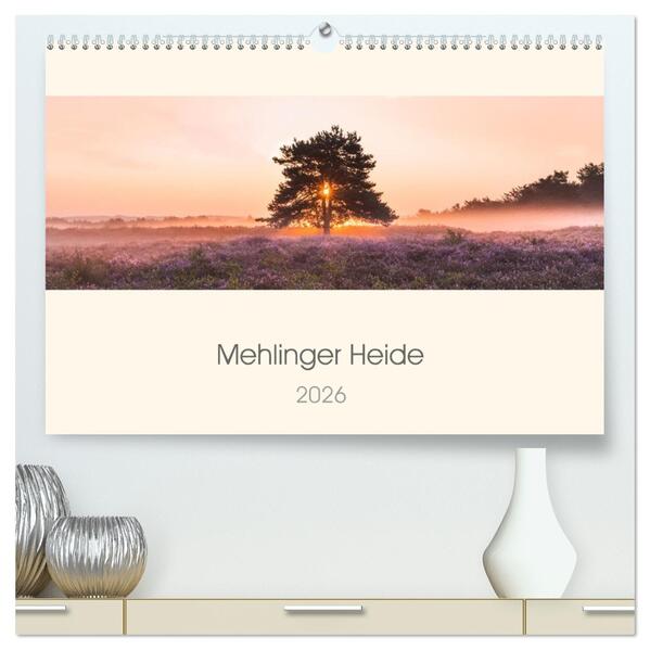 Mehlinger Heide (hochwertiger Premium Wandkalender 2026 DIN A2 quer) Kunstdruck in Hochglanz