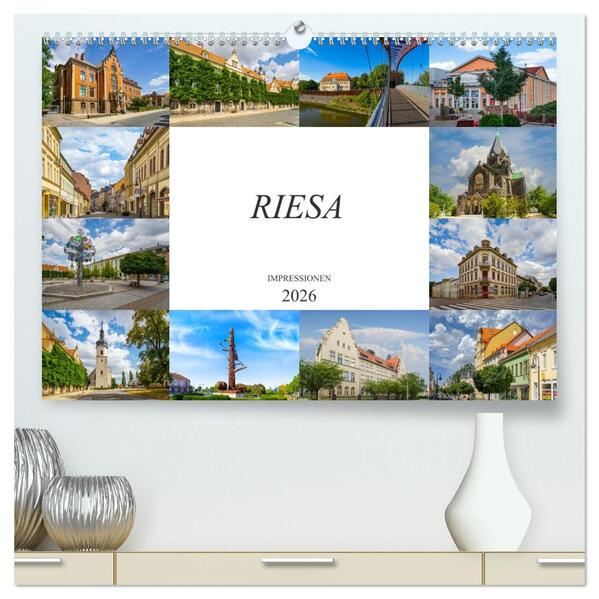 Riesa Impressionen (hochwertiger Premium Wandkalender 2026 DIN A2 quer) Kunstdruck in Hochglanz