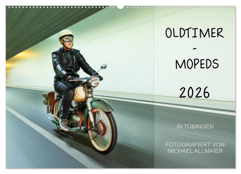Oldtimer Mopeds - fotografiert von Michael Allmaier (Wandkalender 2026 DIN A2 quer) CALVENDO Monatskalender