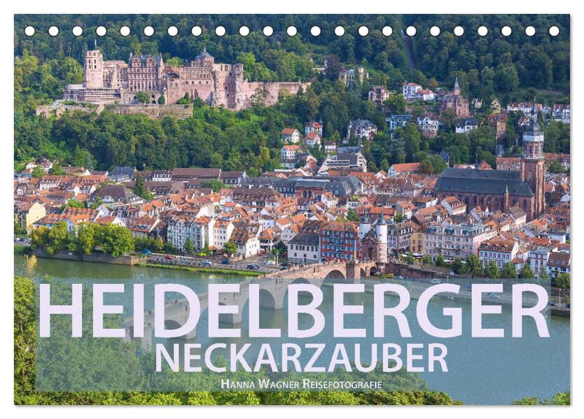 Heidelberger Neckarzauber (Tischkalender 2026 DIN A5 quer) CALVENDO Monatskalender