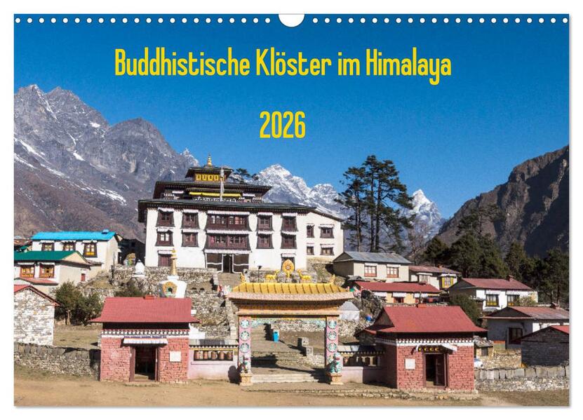 Buddhistische Klöster im Himalaya (Wandkalender 2026 DIN A3 quer) CALVENDO Monatskalender
