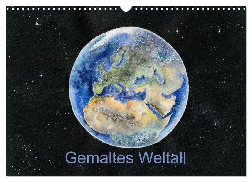 Gemaltes Weltall (Wandkalender 2026 DIN A3 quer) CALVENDO Monatskalender