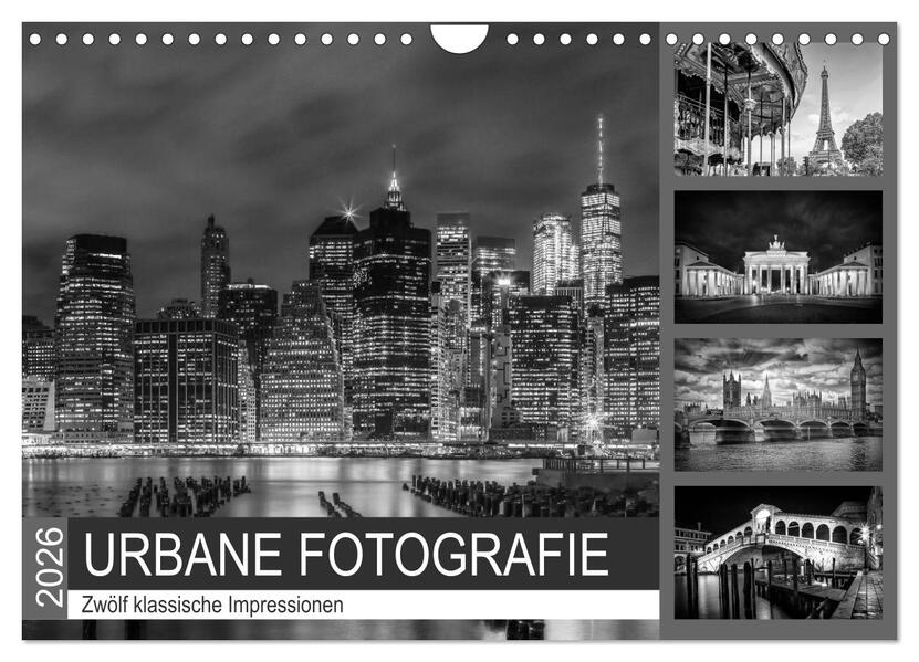 URBANE FOTOGRAFIE Zwölf klassische Impressionen (Wandkalender 2026 DIN A4 quer) CALVENDO Monatskalender