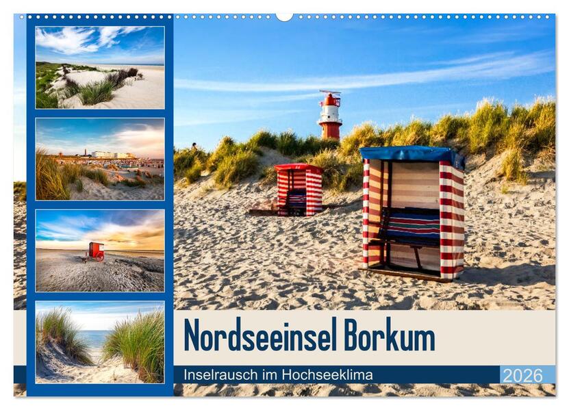 Nordseeinsel Borkum - Inselrausch im Hochseeklima (Wandkalender 2026 DIN A2 quer) CALVENDO Monatskalender