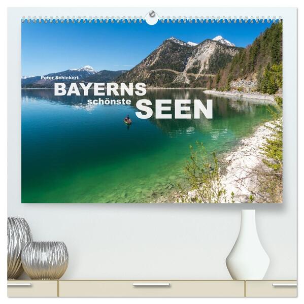 Bayerns schönste Seen (hochwertiger Premium Wandkalender 2026 DIN A2 quer) Kunstdruck in Hochglanz
