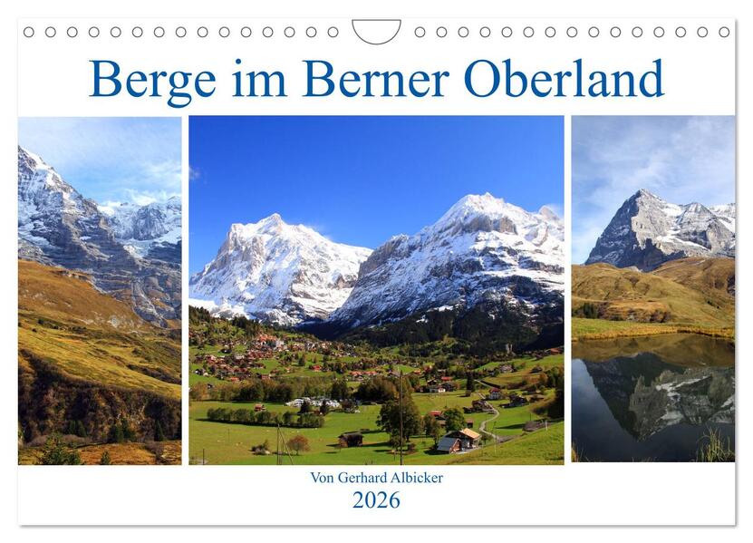 Berge im Berner Oberland (Wandkalender 2026 DIN A4 quer) CALVENDO Monatskalender