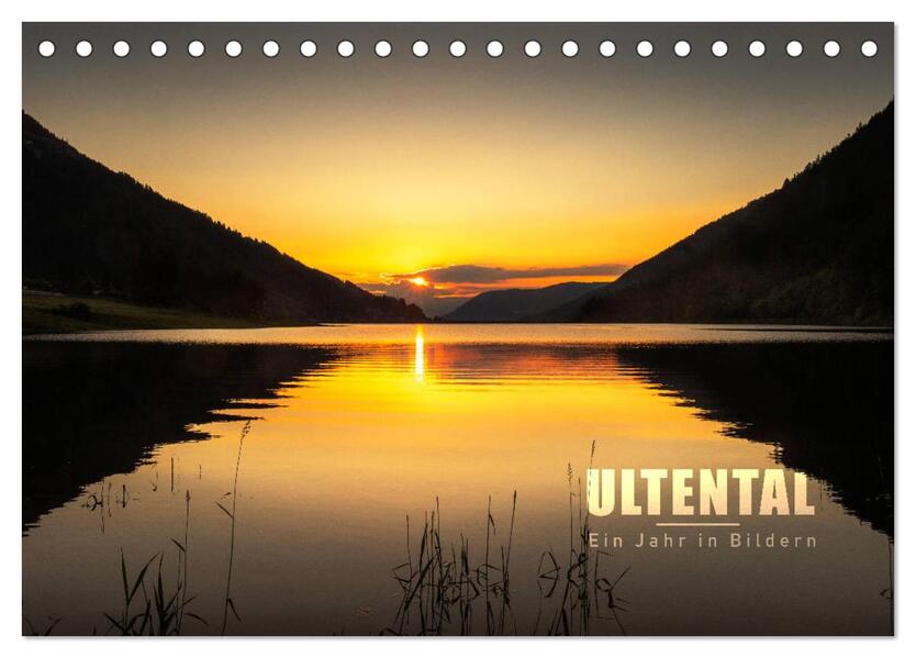 Ultental - Ein Jahr in Bildern (Tischkalender 2026 DIN A5 quer) CALVENDO Monatskalender