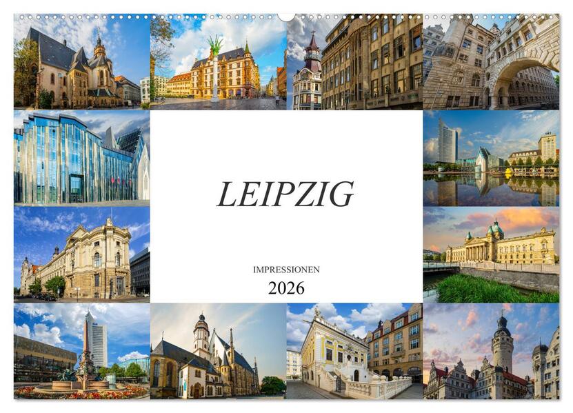 Leipzig Impressionen (Wandkalender 2026 DIN A2 quer) CALVENDO Monatskalender