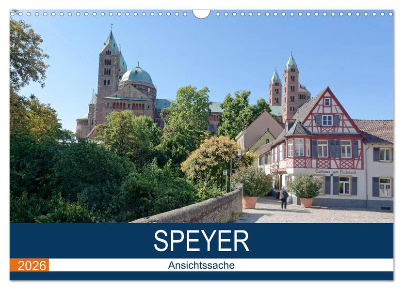 Speyer - Ansichtssache (Wandkalender 2026 DIN A3 quer) CALVENDO Monatskalender