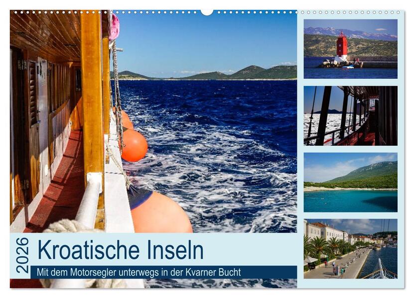 Kroatische Inseln - Mit dem Motorsegler unterwegs in der Kvarner Bucht (Wandkalender 2026 DIN A2 quer) CALVENDO Monatskalender