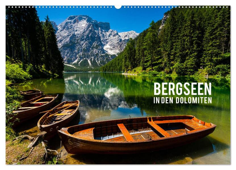 Bergseen in den Dolomiten (Wandkalender 2026 DIN A2 quer) CALVENDO Monatskalender