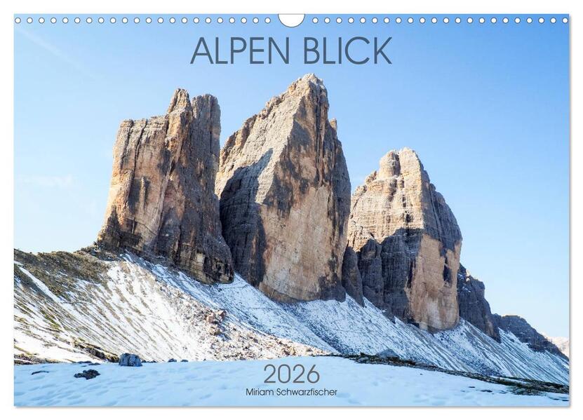 ALPEN BLICK (Wandkalender 2026 DIN A3 quer) CALVENDO Monatskalender