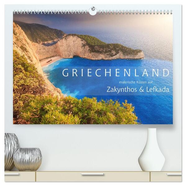 Griechenland - Malerische Küsten auf Zakynthos und Lefkada (hochwertiger Premium Wandkalender 2026 DIN A2 quer) Kunstdruck in Hochglanz
