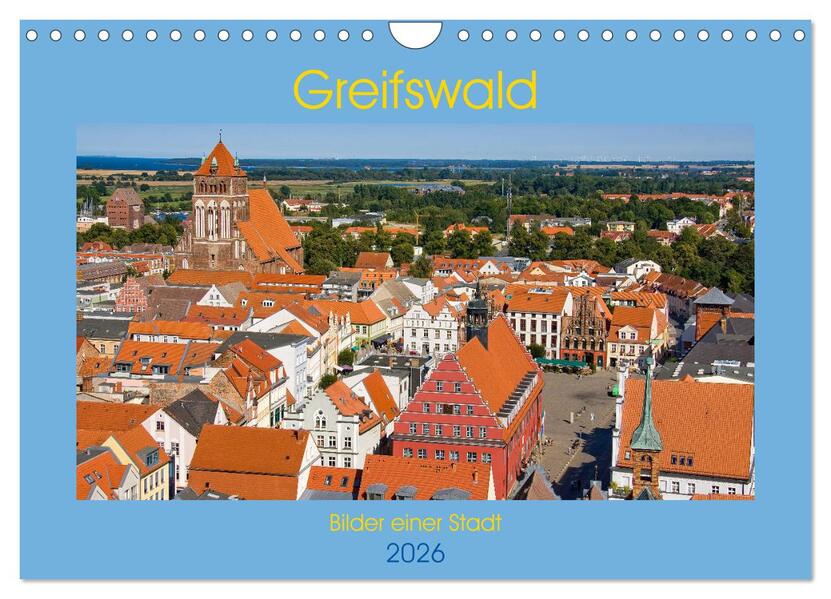 Greifswald Bilder einer Stadt (Wandkalender 2026 DIN A4 quer) CALVENDO Monatskalender