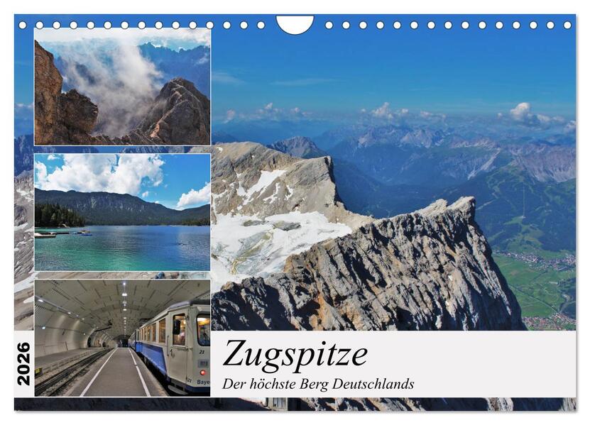 Zugspitze - Der höchste Berg Deutschlands (Wandkalender 2026 DIN A4 quer) CALVENDO Monatskalender