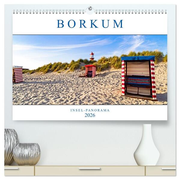 Borkum Inselpanorama (hochwertiger Premium Wandkalender 2026 DIN A2 quer) Kunstdruck in Hochglanz