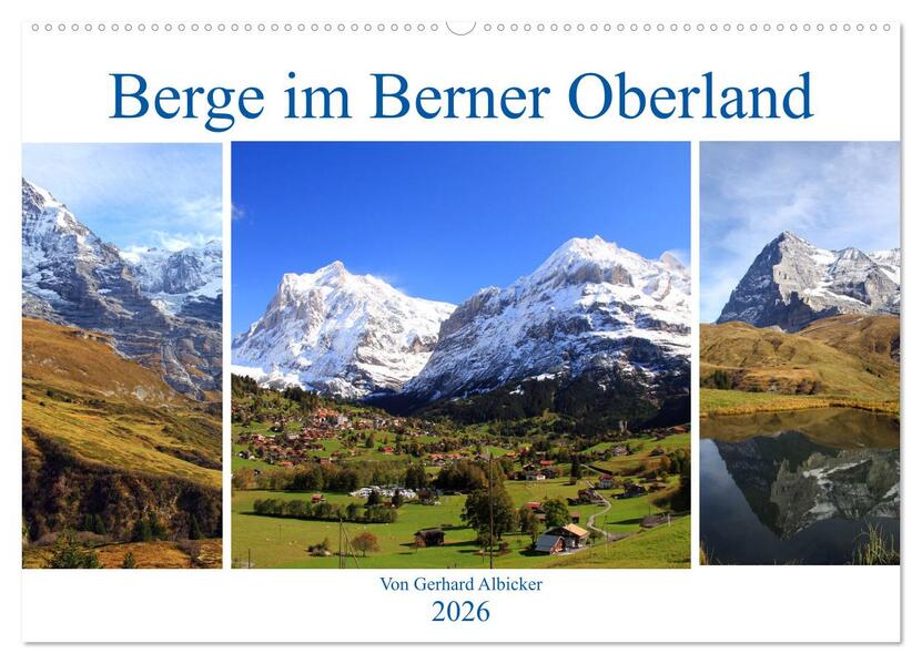 Berge im Berner Oberland (Wandkalender 2026 DIN A2 quer) CALVENDO Monatskalender