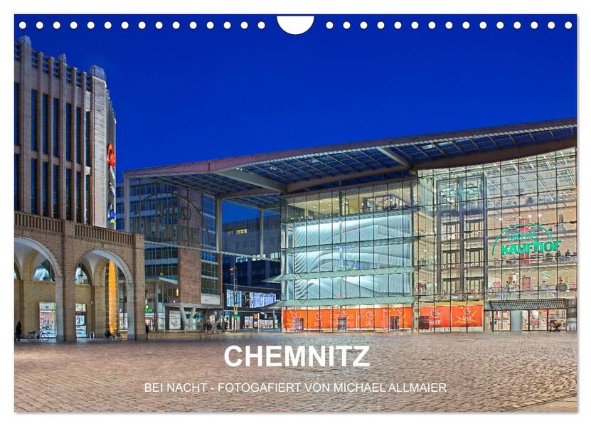 Chemnitz - fotografiert von Michael Allmaier (Wandkalender 2026 DIN A4 quer) CALVENDO Monatskalender