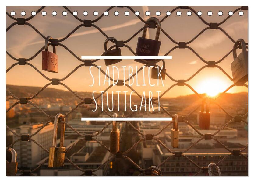 Stadtblick Stuttgart (Tischkalender 2026 DIN A5 quer) CALVENDO Monatskalender