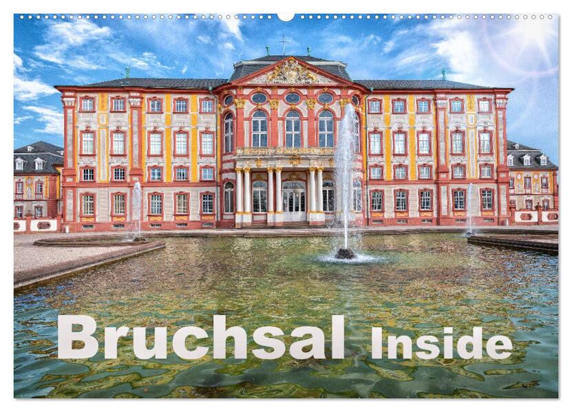 Bruchsal Inside (Wandkalender 2026 DIN A2 quer) CALVENDO Monatskalender