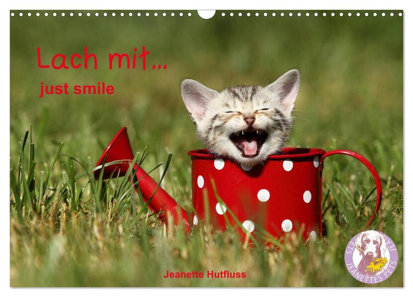 lach mit...just smile (Wandkalender 2026 DIN A3 quer) CALVENDO Monatskalender