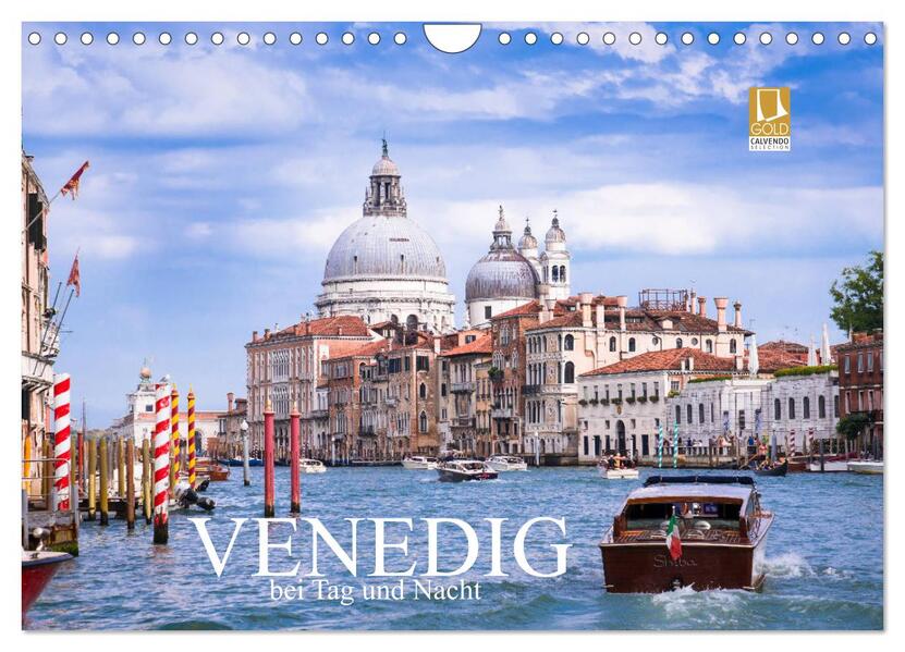 Venedig bei Tag und Nacht (Wandkalender 2026 DIN A4 quer) CALVENDO Monatskalender