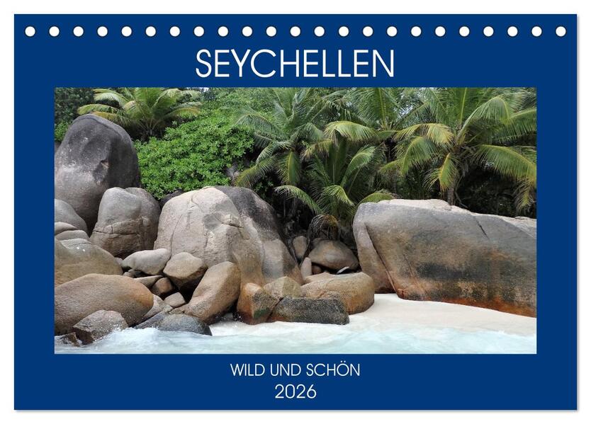 Seychellen - Wild und Schön (Tischkalender 2026 DIN A5 quer) CALVENDO Monatskalender