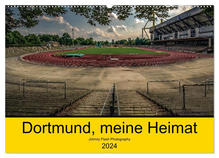 Dortmund meine Heimat (Wandkalender 2026 DIN A2 quer) CALVENDO Monatskalender