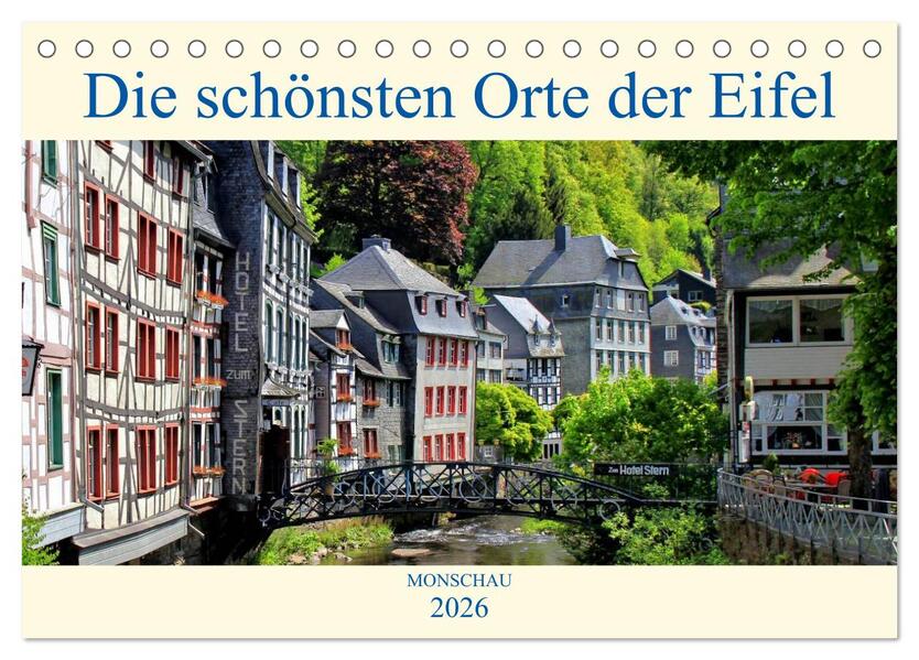Die schönsten Orte der Eifel - Monschau (Tischkalender 2026 DIN A5 quer) CALVENDO Monatskalender