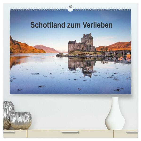 Schottland zum Verlieben (hochwertiger Premium Wandkalender 2026 DIN A2 quer) Kunstdruck in Hochglanz