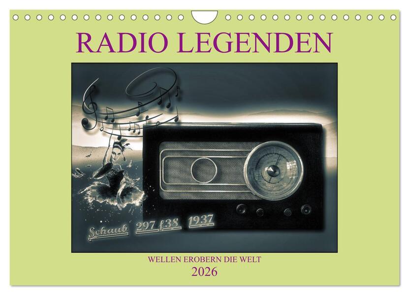 RADIO LEGENDEN (Wandkalender 2026 DIN A4 quer) CALVENDO Monatskalender